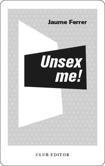 Unsex me! / eBook